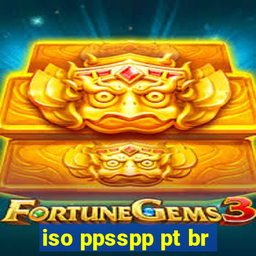 iso ppsspp pt br